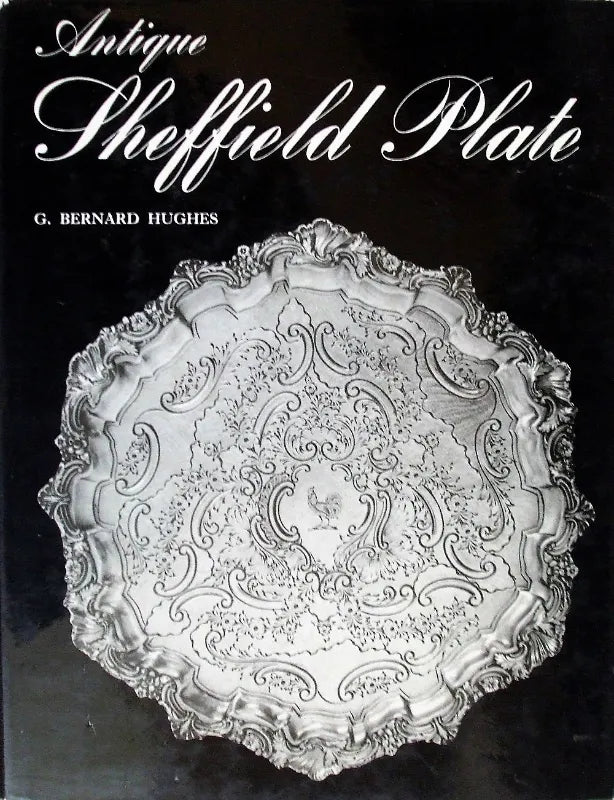 Antique Sheffield Plate ~ G. Bernard Hughes