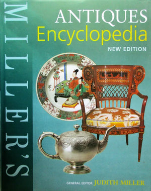 Miller's Antiques Encyclopaedia ~ 2003 ~ Judith Miller