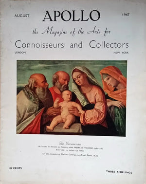 Apollo ~ Vol. XLVI ~ No. 270 ~ August 1947