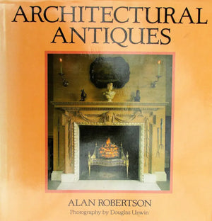 Architectural Antiques ~ Alan Robertson