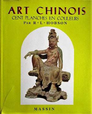 Art Chinois ~ R.L. Hobson