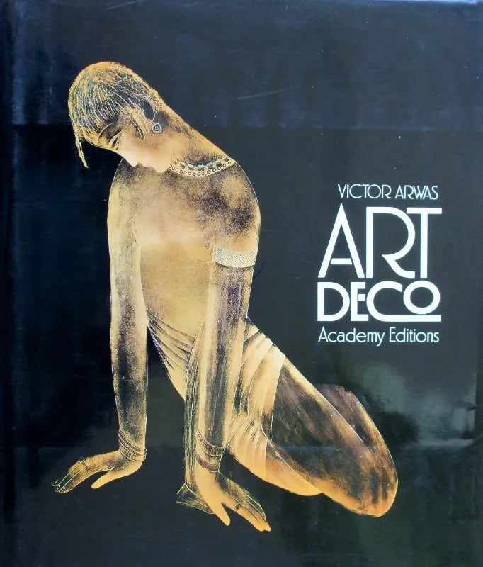 Art Deco ~ Victor Arwas ~ Academy ~ London