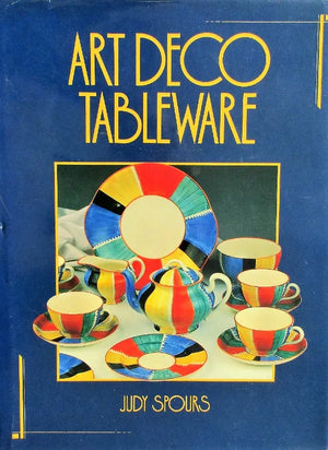 Art Deco Tableware ~ Judy Spours