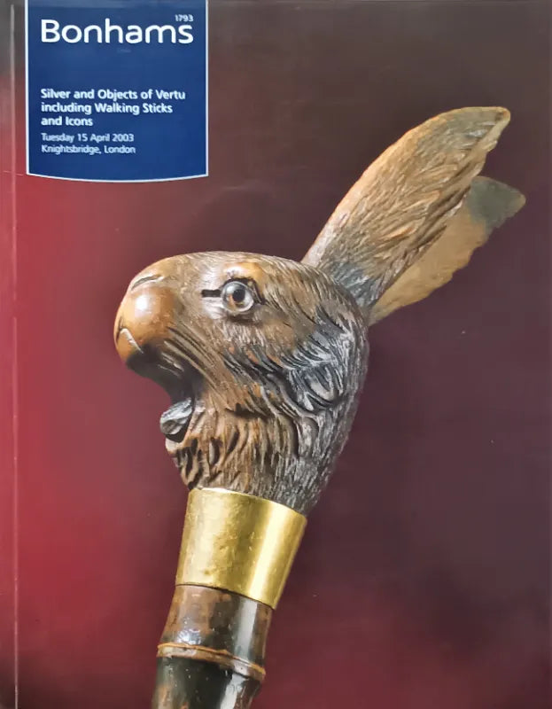Bonhams ~ Silver,Vertu, Icons, Walking Sticks ~ London ~ 15. 04. 2003