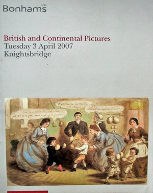 Bonhams ~ British & Continental Pictures ~ London ~ 03. 04. 2007