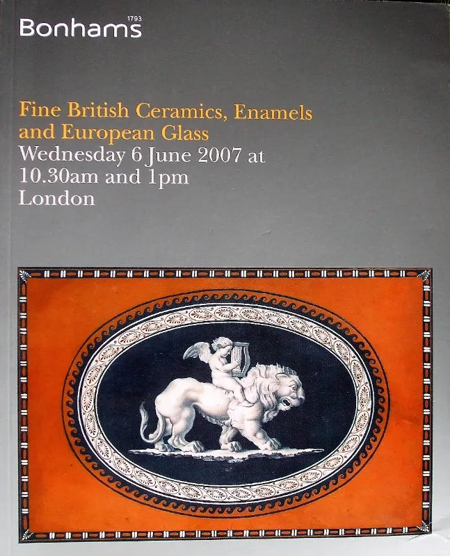 Bonhams ~ Ceramics, Enamels & Glass ~ London ~ 06. 06. 2007