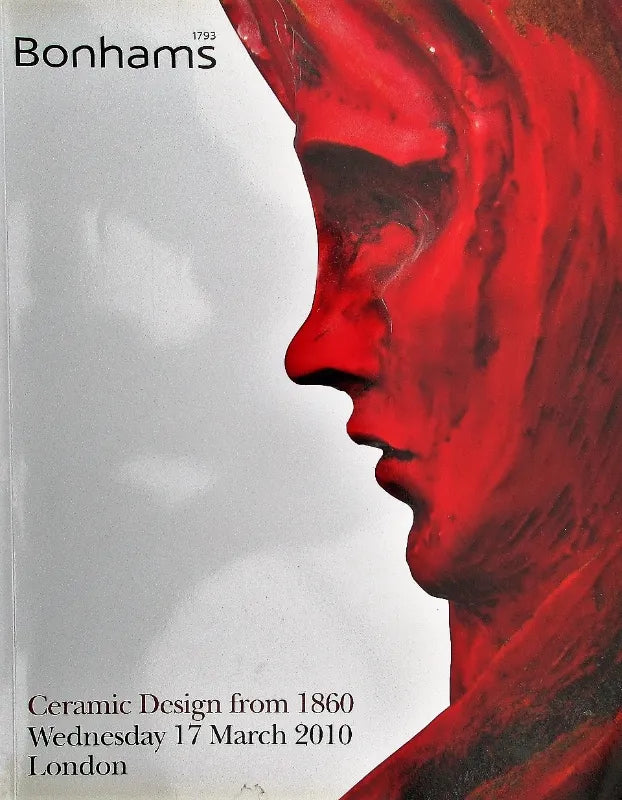 Bonhams ~ Ceramic Design from 1860 ~ London ~ 17. 03. 2010