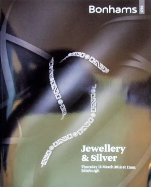 Bonhams ~ Jewellery & Silver ~ Edinburgh ~ 15. 03. 2012