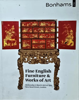 Bonhams ~ English Furniture, W.O.A, ~ London ~ 06. 03. 2013