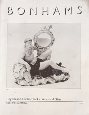 Bonhams ~ English and Continental Ceramics and Glass ~ London ~ 27. 05. 1988