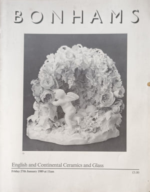 Bonhams ~ English and Continental Ceramics and Glass ~ London ~ 27. 01. 1989