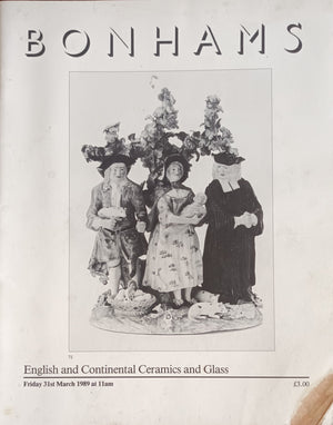 Bonhams ~ English and Continental Ceramics and Glass ~ London ~ 31. 03. 1989