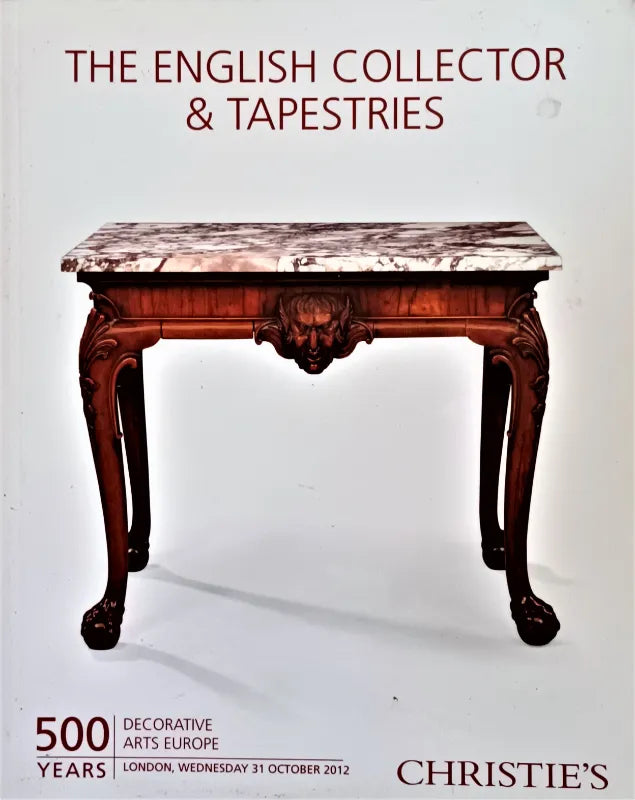 Christie's ~ The English Collector & Tapestries ~ London ~ 31. 10. 2012