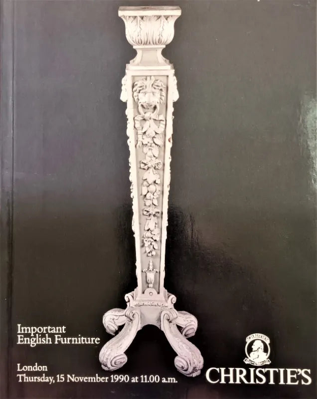 Christie's ~ English Furniture ~London ~ 15. 11. 1990