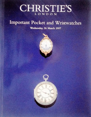 Christie's ~ Pocket & Wristwatches ~ London ~ 26. 03. 1997