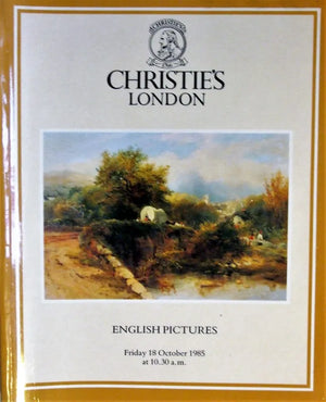 Christie's ~ English Pictures ~ London ~ 18. 10. 1985