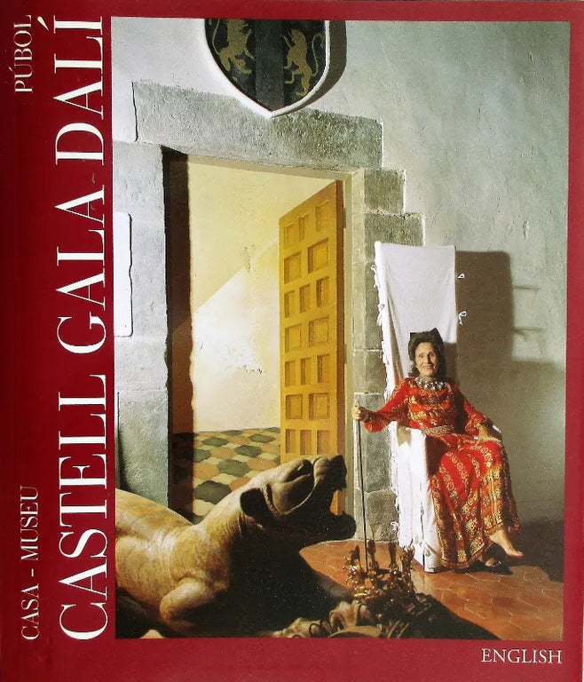 Castell Gala Dalí ~ Casa Museu ~ Salvador Dalí