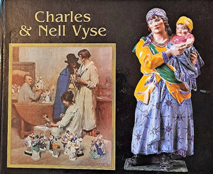 Charles & Nell Vyse ~ A Partnership ~ Terence Cartlidge