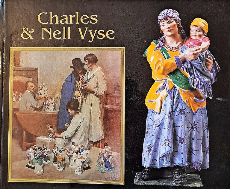 Charles & Nell Vyse ~ A Partnership ~ Terence Cartlidge