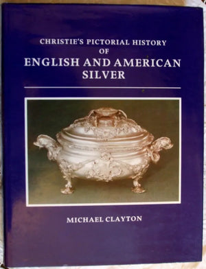 Christie's ~ English & American Silver ~ Michael Clayton