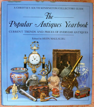Christie's ~ The Popular Antiques Yearbook ~ Huon Mallalieu
