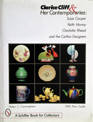 Clarice Cliff & Her Contemporaries ~ Helen C. Cunningham