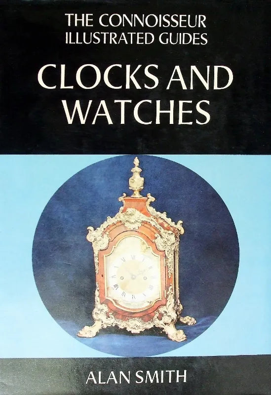 Clocks & Watches ~ Alan Smith