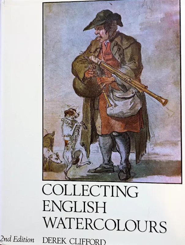 Collecting English Watercolours ~ Derek Clifford