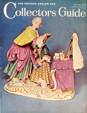 The Antique Dealer & Collectors Guide ~ April 1965