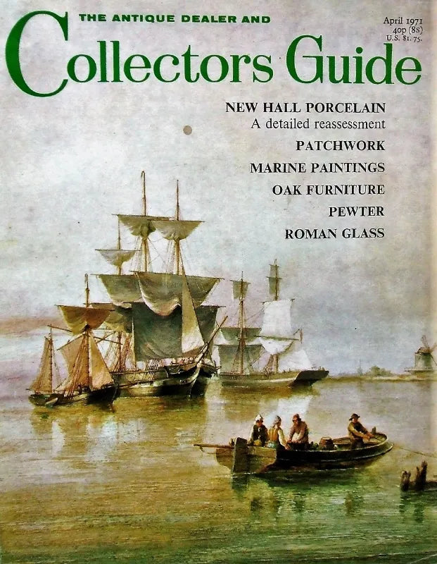 The Antique Dealer & Collectors Guide ~ April 1971