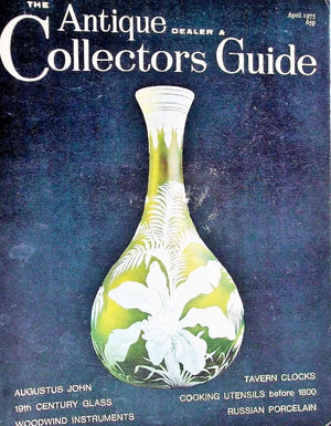 The Antique Dealer & Collectors Guide ~ April 1975