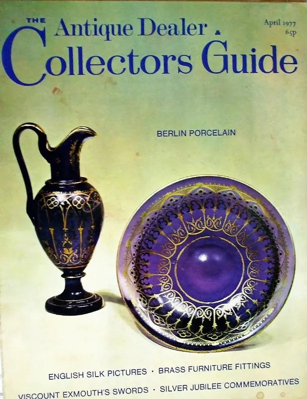 The Antique Dealer & Collectors Guide ~ April 1977