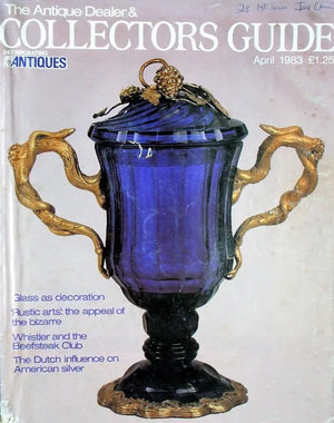 The Antique Dealer & Collectors Guide ~ April 1983