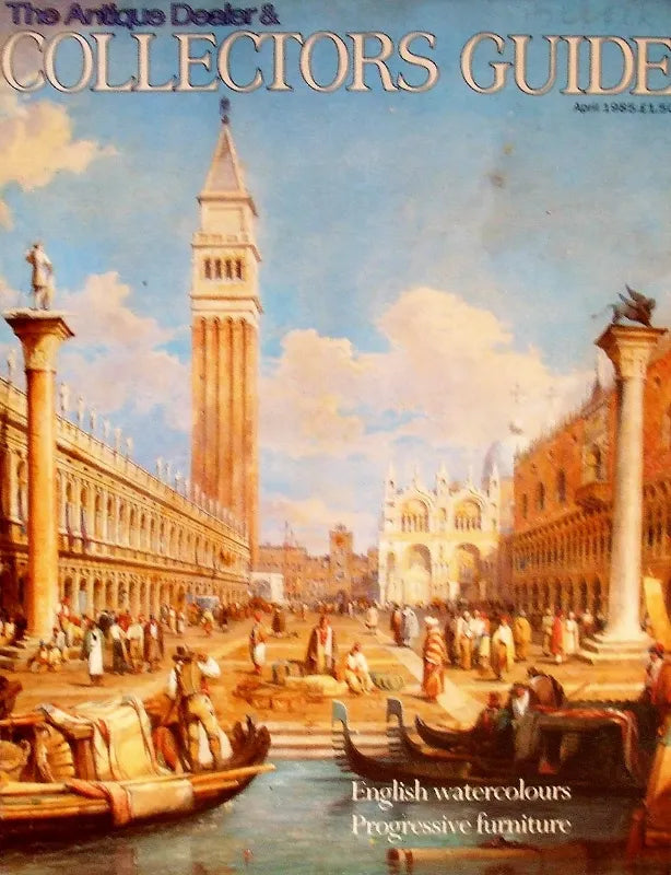 The Antique Dealer & Collectors Guide ~ April 1985