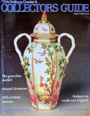 The Antique Dealer & Collectors Guide ~ August 1985