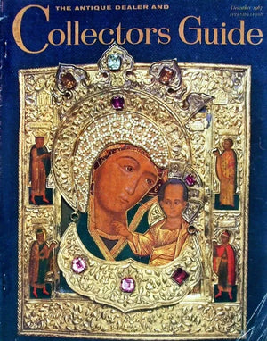 The Antique Dealer & Collectors Guide ~ December 1967