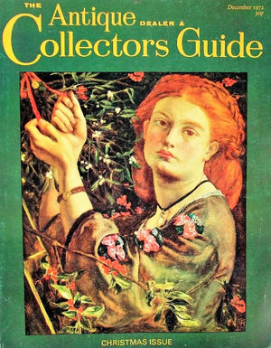 The Antique Dealer & Collectors Guide ~ December 1972