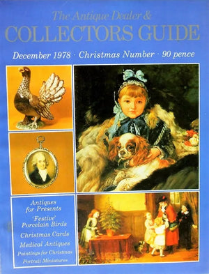 The Antique Dealer & Collectors Guide ~ December 1978