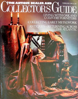 The Antique Dealer & Collectors Guide ~ February 1987