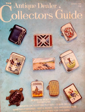 The Antique Dealer & Collectors Guide ~ January 1976