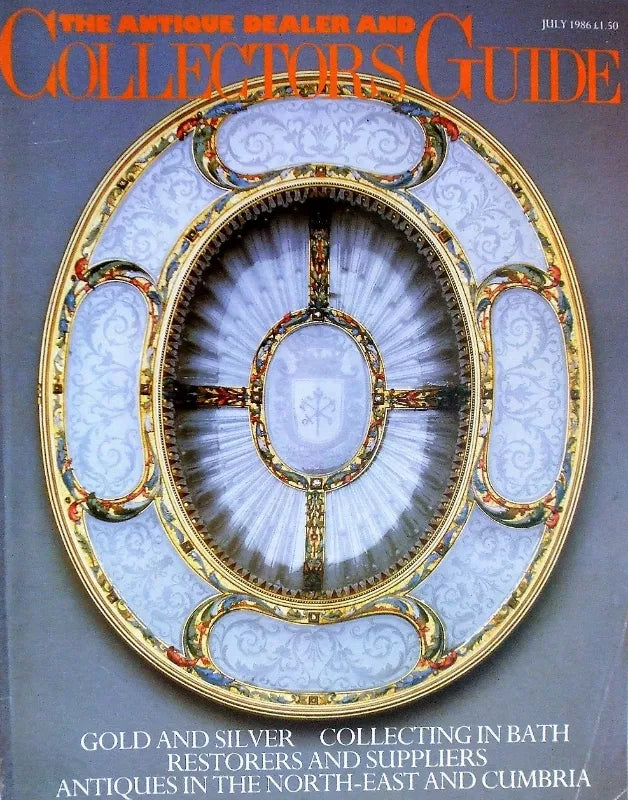 The Antique Dealer & Collectors Guide ~ July 1986