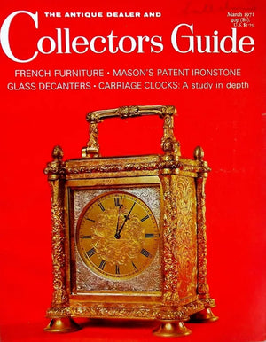 The Antique Dealer & Collectors Guide ~ March 1971