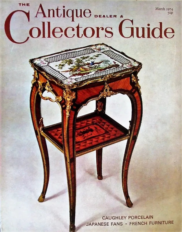 The Antique Dealer & Collectors Guide ~ March 1974