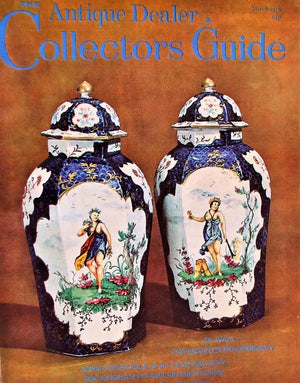 The Antique Dealer & Collectors Guide ~ March 1976
