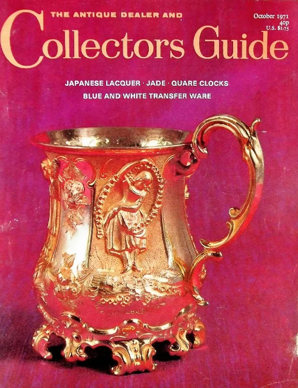 The Antique Dealer & Collectors Guide ~ October 1971