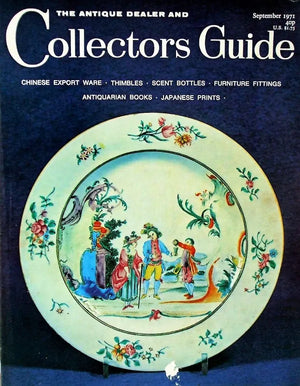 The Antique Dealer & Collectors' Guide ~ September 1971