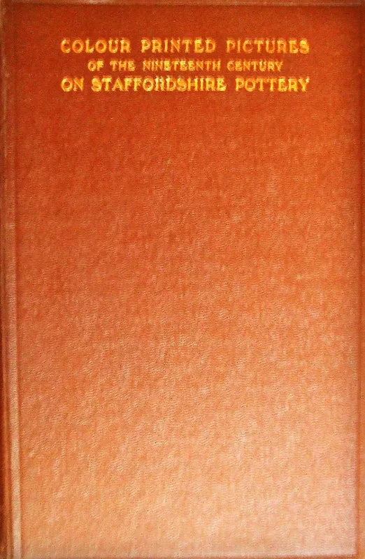 19th C. Colour Printed Pictures on Staffs. Pottery Clarke & Wrench
