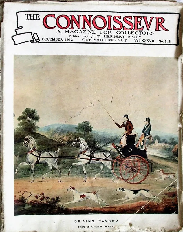 The Connoisseur ~ Vol. XXXVII ~ No. 148 ~ December 1913