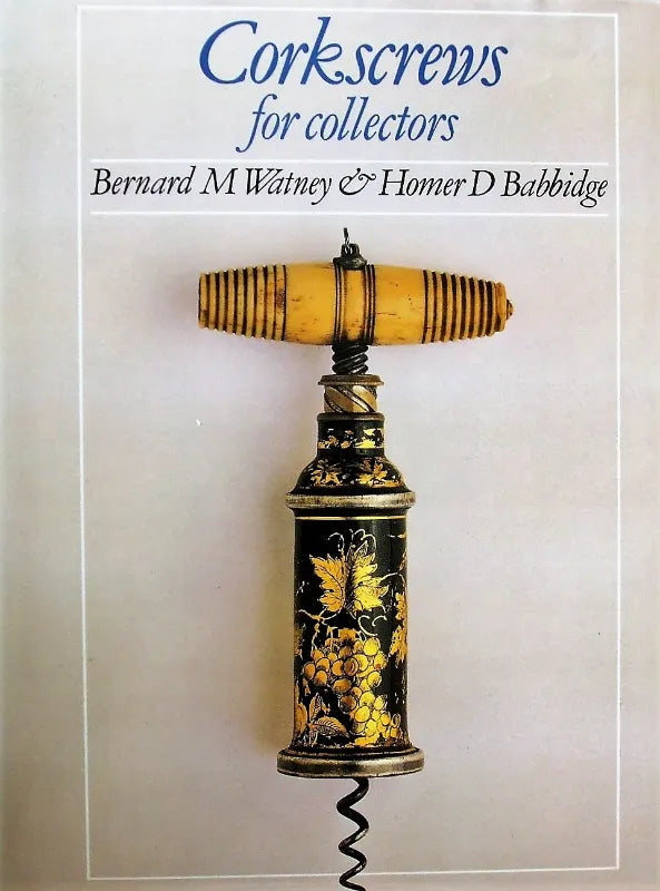 Corkscrews for Collectors ~ Watney & Babbidge