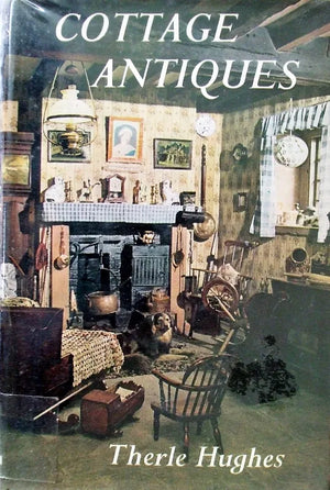 Cottage Antiques ~ Therle Hughes